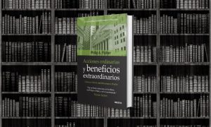 Acciones ordniarias y beneficios extraordinarios - Philip Fisher